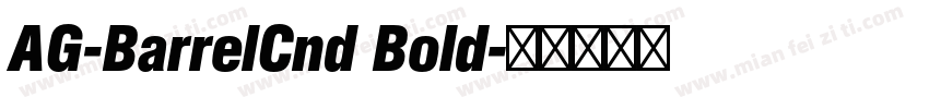 AG-BarrelCnd Bold字体转换